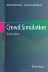 Crowd Simulation - Daniel Thalmann, Soraia Raupp Musse