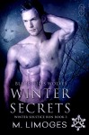 Winter Secrets: Winter Solstice Run #3 (Black Hills Wolves Book 33) - M. Limoges