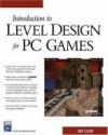 Introduction To Level Design For Pc Games - Andrew Charles Clayton