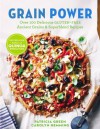 Grain Power: Over 100 Delicious Gluten-Free Ancient Grains & Superblend Recipes - Patricia Green, Carolyn Hemming