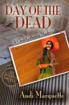Day of the Dead (A Chris Gutierrez Mystery) - Andi Marquette