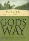 Women-Living a Life of Purpose... God's Way - Nancy C. Anderson, White Stone Books