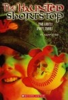 The Haunted Shortstop: True Ghostly Sports Stories - Allan Zullo