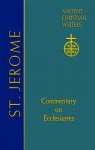 St. Jerome: Commentary on Ecclesiastes - Jérôme