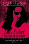 Amy Fisher Anatomy of a Scandal: The Myth, the Media and the Truth Behind the Long Island Lolita Story - Pier Dominguez