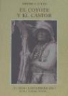 El indio norteamericano 13: El coyote y el castor - Edward S. Curtis