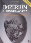 Imperium marnotrawstwa. Gdzie znikają nasze pieniądze - Leszek Szymowski