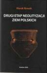 Drugi etap neolityzacji ziem polskich - Marek Nowak