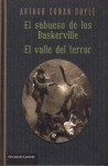 El sabueso de los Baskerville y El valle del Terror - Arthur Conan Doyle