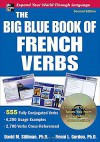 The Big Blue Book of French Verbs with CD-ROM, Second Edition - David Stillman, Ronni Gordon