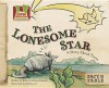 The Lonesome Star: A Story about Texas - Karen Latchana Kenney