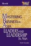 Leaders And Leadership In Asia (Mastering Business In Asia S.) - Hewitt Associates, Mick Bennett, Andrew Bell