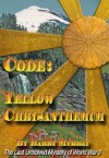 Code: Yellow Chrysanthemum: A World War II Espionage Adventure Novel - Barry Murray