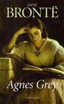 Agnes Grey - Anne Brontë, Maria Ekman