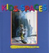 Kids Spaces: A Pictorial Review - Images Publishing