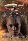 The Aviator - Morgan Karpiel