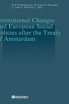 Institutional Changes and European Social Policies After the Treaty of Amsterdam - Roger Blanpain