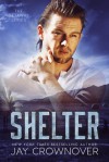 Shelter - Jay Crownover