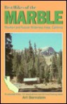 Best Hikes of the Marble: Mountain and Russian Wilderness Areas, California - Art Bernstein