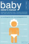 The Baby Owner's Starter Kit (Owner's and Instruction Manual) - Louis Borgenicht M.D., Joe Borgenicht D.A.D.