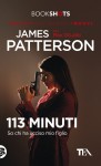 113 minuti: So chi ha ucciso mio figlio - James Patterson, Max Di Lallo, Puggioni Sara