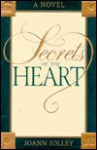 Secrets of the Heart - Joann Jolley