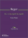 No. 4: Im April (In April) - Max Reger