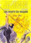 Jackson Tome 4 - Les monts du hasard - Frank Giroud, Marc-Renier