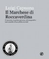 Il marchese di Roccaverdina (Italian Edition) - Luigi Capuana