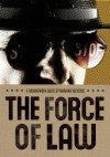 The Force of Law - Mariana Valverde