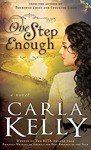 One Step Enough - Carla Kelly