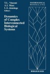 Dynamics of Complex Interconnected Biological Systems - Jennings, Vincent Tom, Mees