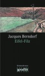 Eifel-Filz: Der 3. Siggi-Baumeister-Krimi (Eifel-Krimi) (German Edition) - Jacques Berndorf