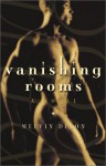 Vanishing Rooms: A Novel - Melvin Dixon