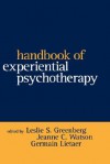 Handbook of Experiential Psychotherapy - Leslie S. Greenberg, Jeanne C. Watson