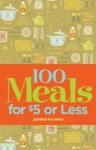 100 Meals for $5 or Less (NONE) - Jennifer Maughan