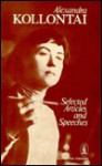 Selected Writings: Focused on Women's Equality and Peace - Alexandra Kollontai