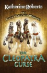 The Cleopatra Curse - Katherine Roberts