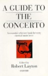 A Guide to the Concerto - Robert Layton