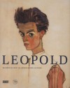 Masterpieces from the Leopold Museum in Vienna - Rudolf Leopold, Rudolf Leopold
