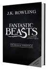 Fantastic Beasts and Where to Find Them: The Original Screenplay - J.K. Rowling