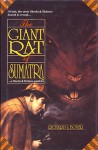 The Giant Rat of Sumatra - Richard Boyer