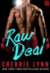 Raw Deal - Cherrie Lynn