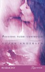 Passione fuori controllo - Susan Andersen, Giorgia Lucchi