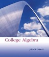 College Algebra - John W. Coburn