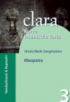 Kleopatra: Clara. Kurze Lateinische Texte - Ursula Blank-Sangmeister