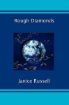 Rough Diamonds - Janice Russell