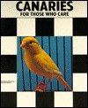 Canaries for Those Who Care - Irene Evans