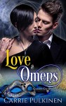 Love & Omens - Carrie Pulkinen