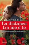 La distanza tra me e te (eNewton Narrativa) - Lucrezia Scali